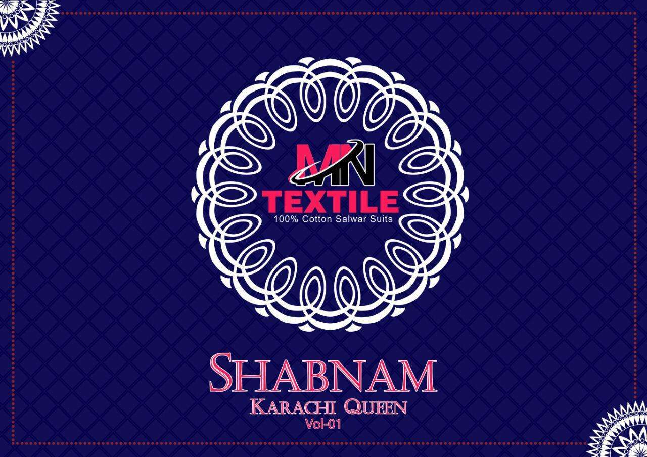 SHABNAM KARACHI QUEEN BY MN TEXTILE 1001 TO 1010 SERIES BEAUTIFUL SUITS STYLISH FANCY COLORFUL PARTY WEAR & OCCASIONAL WEAR COTTON PRINTED DRESSES AT WHOLESALE PRICE